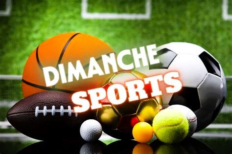 Dimanche Sports - l'actualité de votre dimanche 